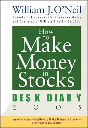 Beispielbild fr How to Make Money in Stocks: Desk Diary 2005 zum Verkauf von ICTBooks