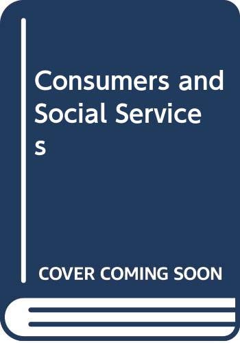 Immagine dell'editore per Consumers and Social Services venduto da POQUETTE'S BOOKS
