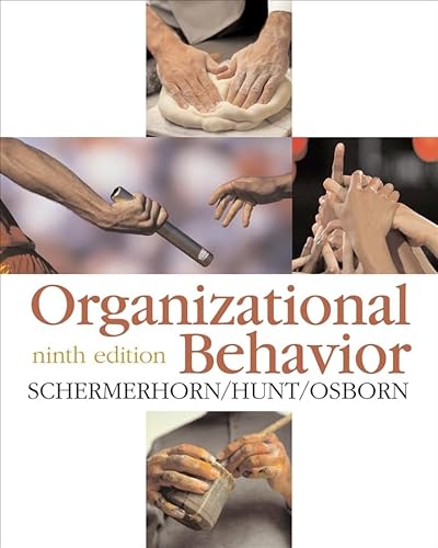 Organizational Behavior (9780471681700) by Schermerhorn Jr., John R.; Hunt; Osborn, Richard N.