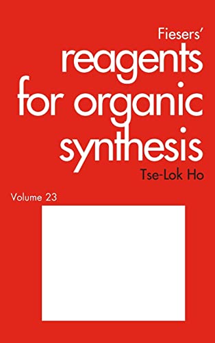 Stock image for Fiesers' Reagents for Organic Synthesis, Volume 23 for sale by Better World Books