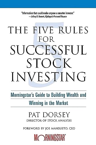 Beispielbild fr The Five Rules for Successful Stock Investing: Morningstar's Guide to Building Wealth and Winning in the Market zum Verkauf von Wonder Book