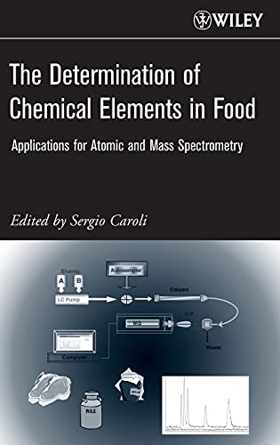 Stock image for The Determination of Chemical Elements in Food for sale by Phatpocket Limited