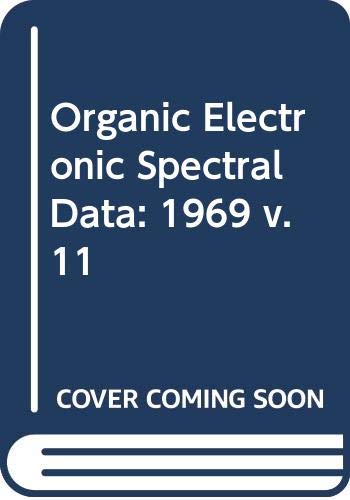 9780471688020: Organic Electronic Spectral Data: 1969 v. 11