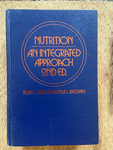 Beispielbild fr Nutrition : An Integrated Approach zum Verkauf von Better World Books