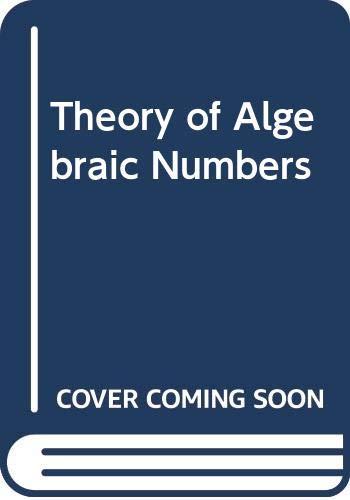 Beispielbild fr Theory of Algebraic Numbers zum Verkauf von Ammareal