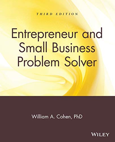 Imagen de archivo de The Entrepreneur &amp; Small Business Problem Solver a la venta por Blackwell's