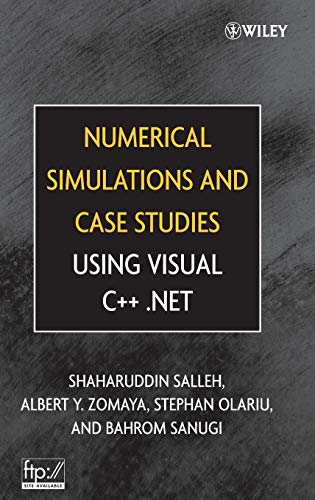9780471694618: Numerical Simulations and Case Studies Using Visual C++.Net
