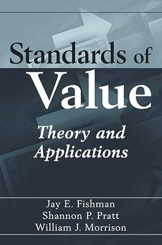 Beispielbild fr Standards of Value: Theory and Applications zum Verkauf von ZBK Books