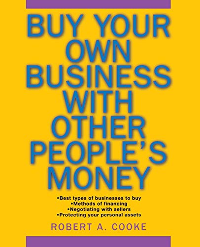 Stock image for Buy Your Own Business With Other People's Money for sale by HPB-Ruby