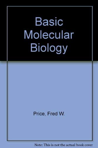 Imagen de archivo de Basic Molecular Biology a la venta por Better World Books