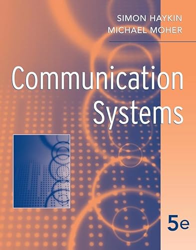 Communication Systems (9780471697909) by Haykin, Simon; Moher, Michael