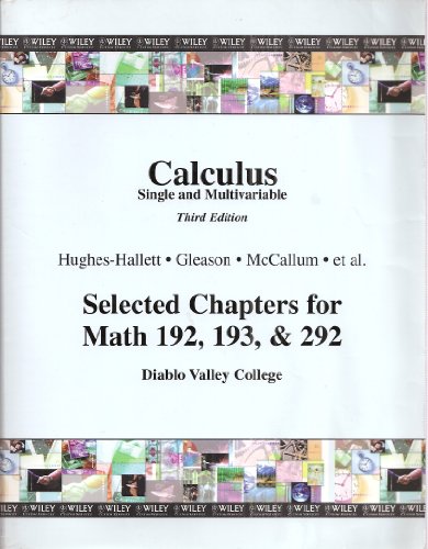 Imagen de archivo de Calculus Single and Multivariable, Third Edition, Selected Chapters for Math 192, 193, and 292 Diablo Valley College a la venta por HPB-Red