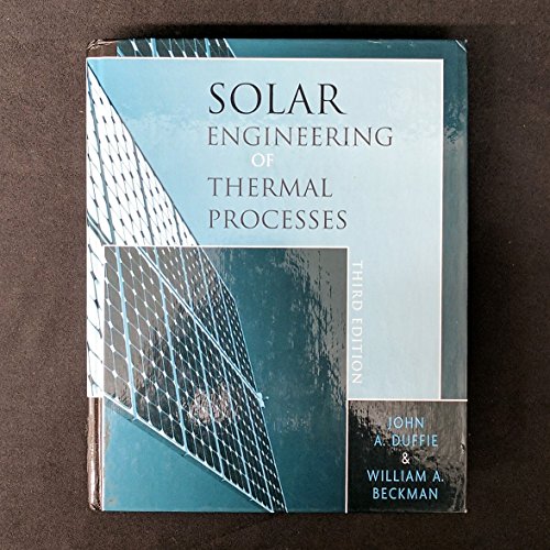 Stock image for Solar Engineering of Thermal Processes for sale by ThriftBooks-Atlanta