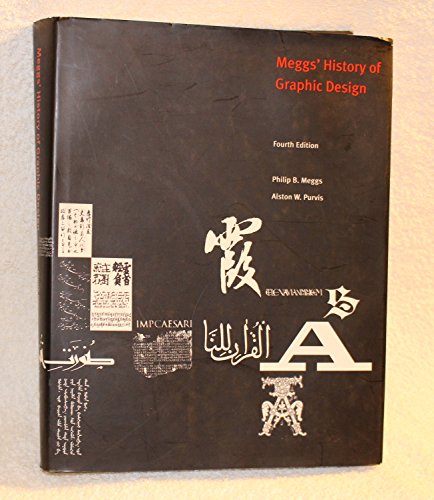 Beispielbild fr Meggs' History of Graphic Design zum Verkauf von Better World Books