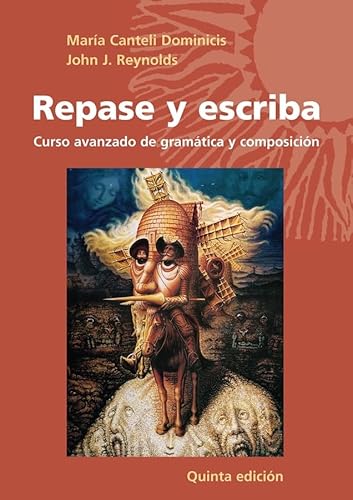 Beispielbild fr Repase y escriba: Curso avanzado de gramática y composición (Quinta Edicion) (Spanish and English Edition) zum Verkauf von BooksRun