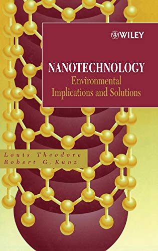 9780471699767: Nanotechnology: Environmental Implications and Solutions