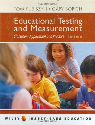 Stock image for Educational Testing and Measurement: Classroom Application and Practice for sale by SecondSale