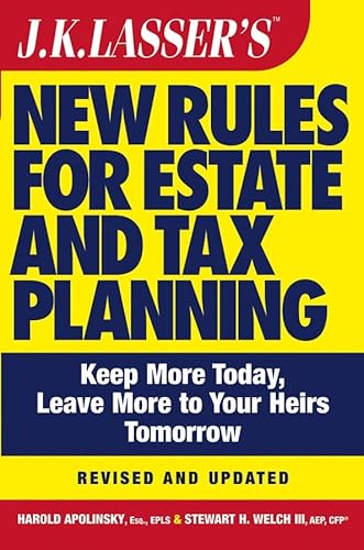 Stock image for JK Lasser's New Rules for Estate and Tax Planning, Revised and Updated for sale by Wonder Book