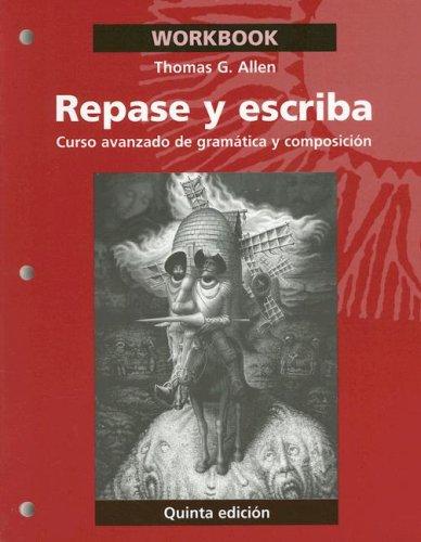 Stock image for Repase y escriba, Workbook: Curso avanzado de gramtica y composicin for sale by Book Deals