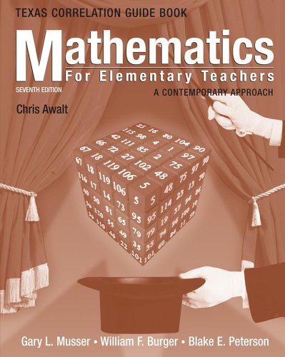 9780471701170: Mathematics For Elementary Teachers: A Contemporary Approach, Texas State Guide Book