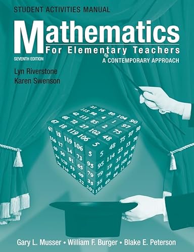 Stock image for Student Activities Manual to accompany Mathematics for Elementary Teachers: A Contemporary Approach, 7th Edition for sale by Mr. Bookman