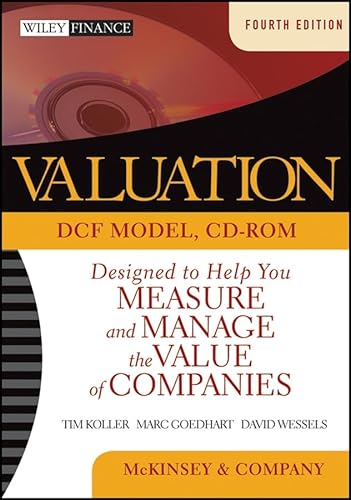 Valuation: Measuring and Managing the Value of Companies (Wiley Finance) (9780471702177) by McKinsey & Company Inc.; Koller, Tim; Goedhart, Marc; Wessels, David