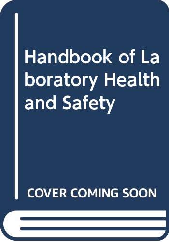 Handbook of Laboratory Health and Safety (9780471703532) by Stricoff, R. Scott; Walters, Douglas B.; DiBerardinis, Louis J.