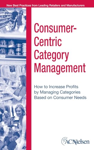 9780471703594: Consumer-centric Category Management: How to Increase Profits by Managing Categories Based on Consumer Needs