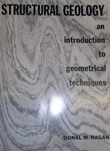 Beispielbild fr Structural Geology: An Introduction to Geometrical Techniques zum Verkauf von Phatpocket Limited