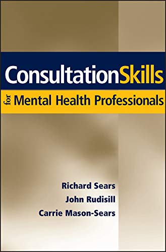 Beispielbild fr Consultation Skills for Mental Health Professionals zum Verkauf von HPB-Red