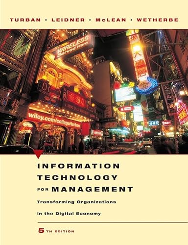 Imagen de archivo de Information Technology for Management : Transforming Organizations in the Digital Economy a la venta por Better World Books