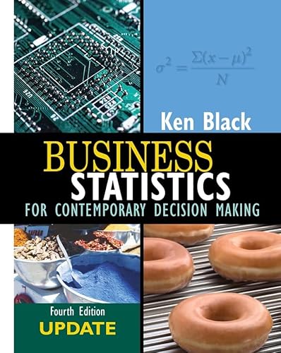 Beispielbild fr Business Statistics : Contemporary Decision Making zum Verkauf von Better World Books: West