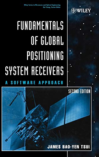 Imagen de archivo de Fundamentals of Global Positioning System Receivers: A Software Approach a la venta por SecondSale