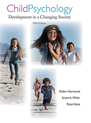 Imagen de archivo de Child Psychology: Development in a Changing Society a la venta por BooksRun