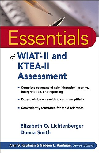 9780471707066: Essentials of WIAT-II and KTEA-II Assessment (Essentials of Psychological Assessment)