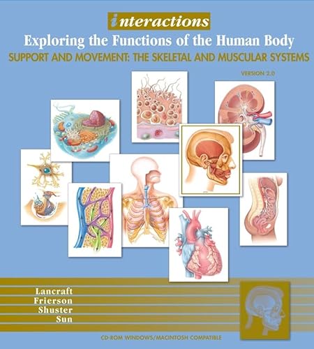 Stock image for Interactions: Exploring the Functions of the HumanBody/Support and Movement: The Skeletal and Muscular Systems 2.0 for sale by Bookmans