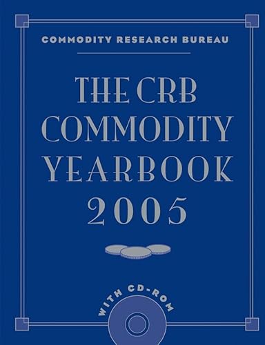 Imagen de archivo de The CRB Commodity Yearbook 2005 a la venta por Better World Books: West