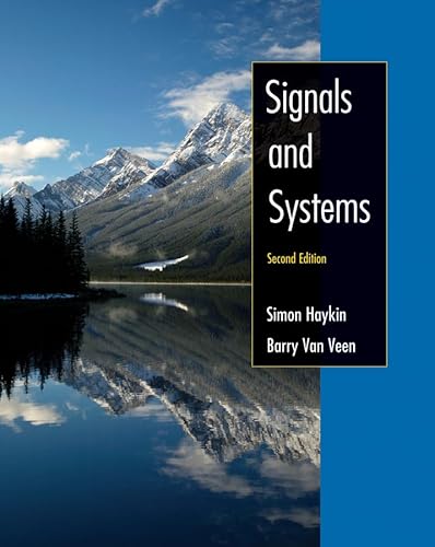 Stock image for Signals and Systems, 2005 Interactive Solutions Edition for sale by BooksRun
