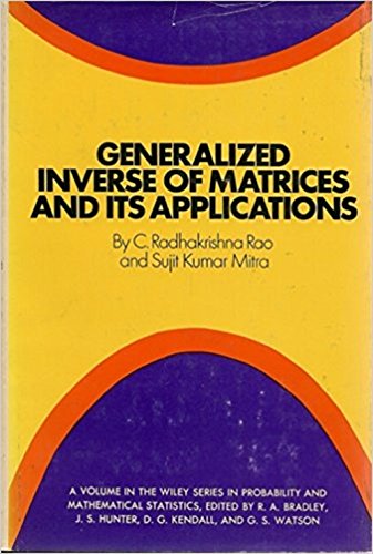 Stock image for Generalized inverse of matrices and its applications (Wiley series in probability and mathematical statistics) for sale by Crestview Books