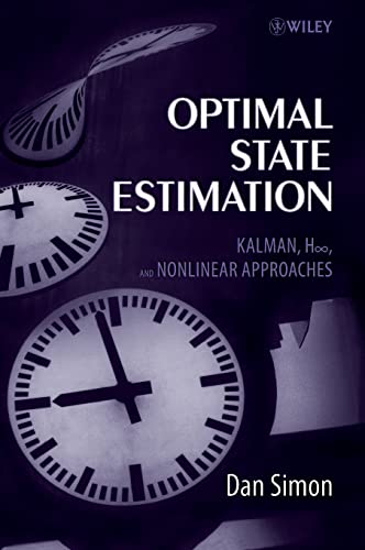 Imagen de archivo de Optimal State Estimation: Kalman, H Infinity, and Nonlinear Approaches a la venta por SecondSale