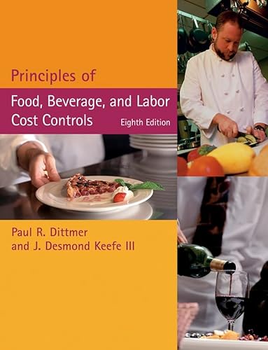 9780471708803: Principles of Food, Beverage, and Labor Cost Controls Package, Eighth Edition (Includes Text and NRAEF Workbook)