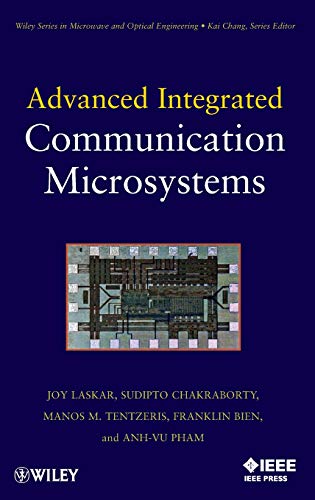 Imagen de archivo de Advanced Integrated Communication Microsystems (Wiley Series in Microwave and Optical Engineering) a la venta por HPB-Red