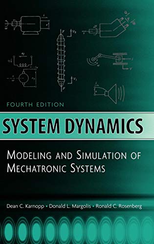 9780471709657: System Dynamics: Modeling and Simulation of Mechatronic Systems