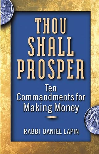 9780471710233: Thou Shall Prosper: Ten Commandments For Making Money