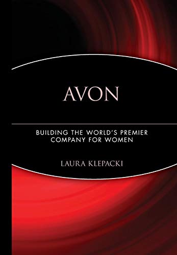 Imagen de archivo de Avon : Building The World's Premier Company For Women a la venta por SecondSale