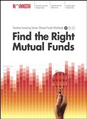 Beispielbild fr Find the Right Mutual Fund: Morningstar Mutual Fund Investing Workbook, Level 1 zum Verkauf von Wonder Book