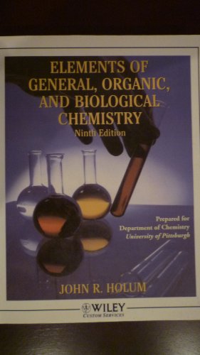 Elements of General, Organic, and Biological Chemistry (9780471711926) by John R. Holum