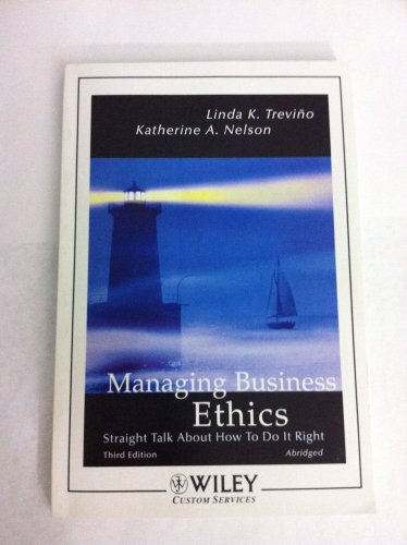 Stock image for Managing Business Ethics: Straight Talk About How To Do It Right for sale by BookHolders