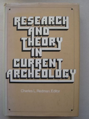 Beispielbild fr Research and Theory in Current Archaeology zum Verkauf von Better World Books