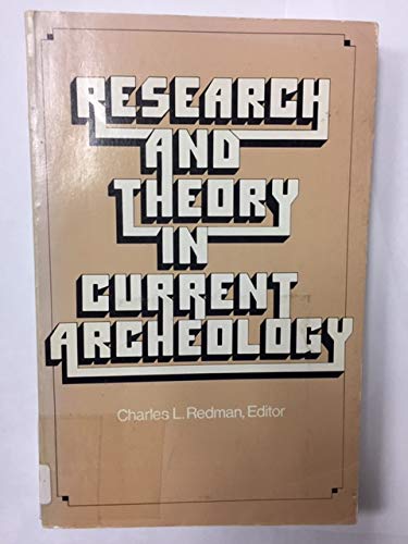 Stock image for Research and Theory in Current Archeology for sale by Better World Books